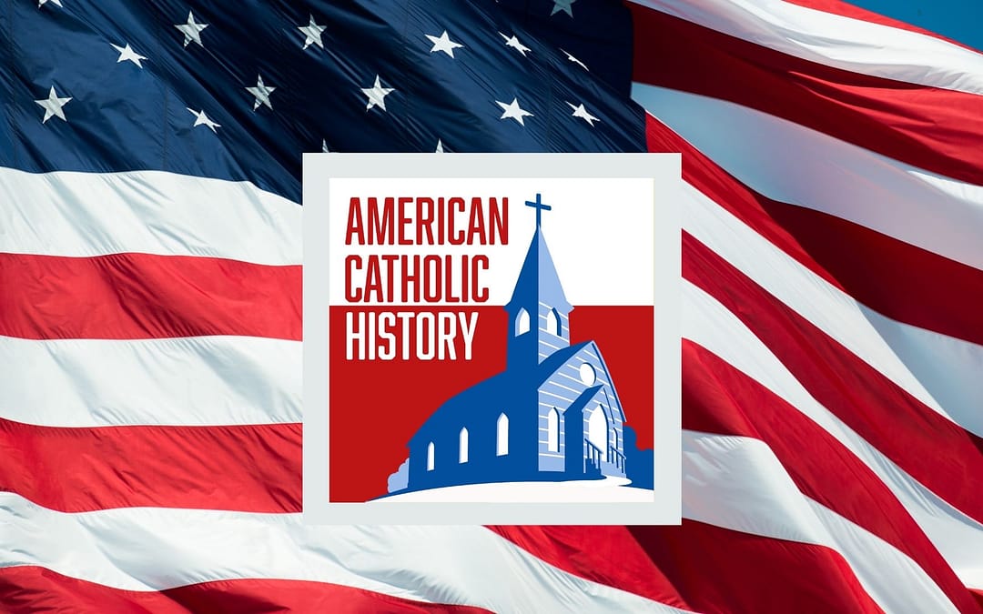 American Catholic History American Flag