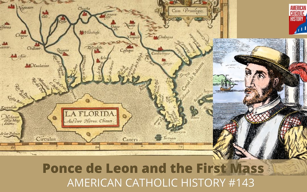 Ponce de Leon and the First Mass