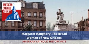 Margaret Haughery Episode header