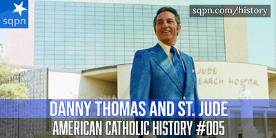 Danny Thomas and St. Jude