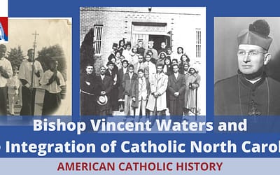 Bishop Waters and the Integration of Catholic North Carolina
