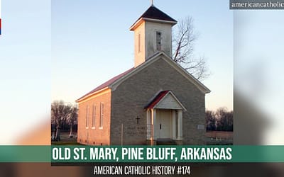 Old St. Mary, Pine Bluff, Arkansas