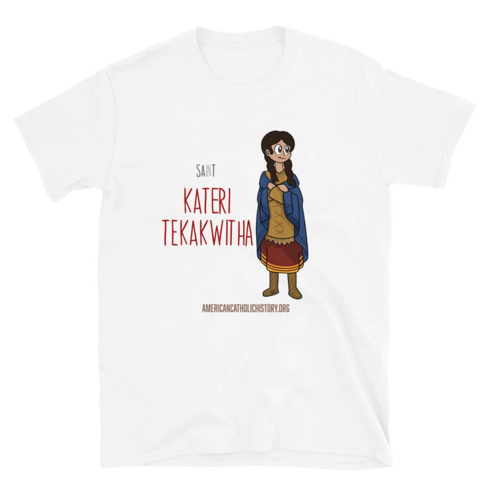 St kateri tekakwitha t shirt american catholic history