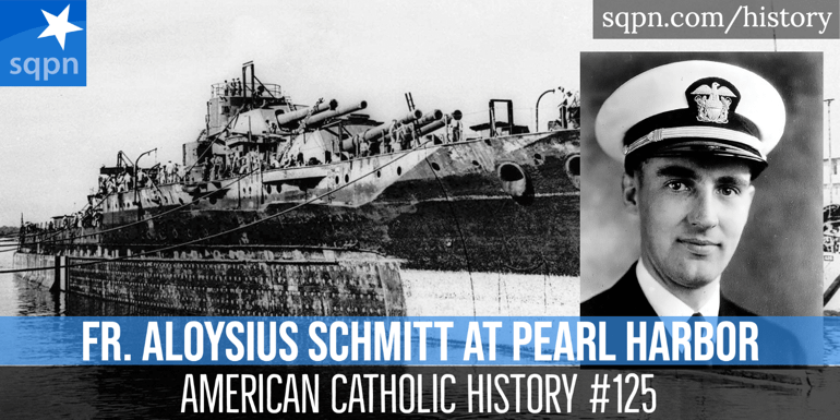 Fr Aloysius Schmitt Pearl Harbor header