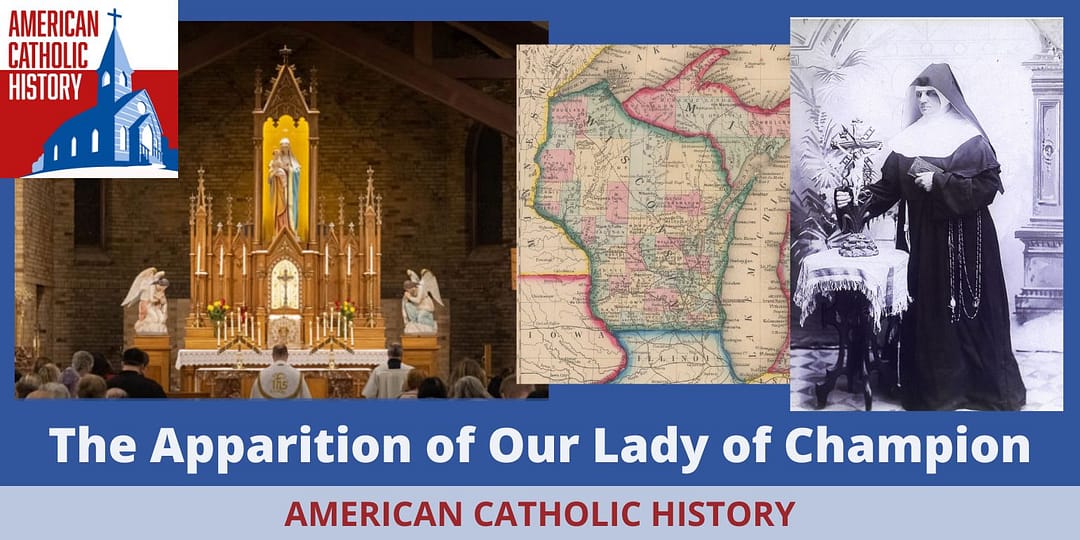 The Apparition of Our Lady of Champion