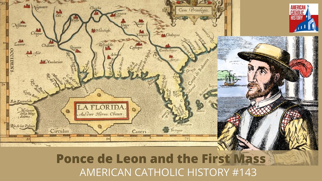 Ponce de Leon and the First Mass