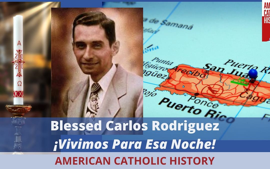 Blessed Carlos Rodriguez