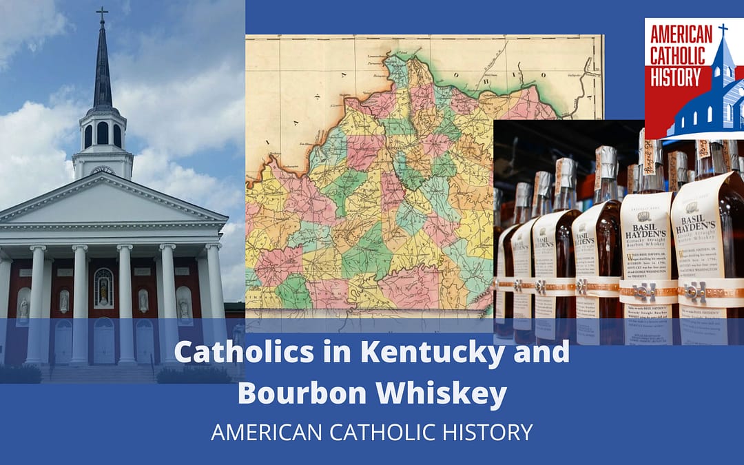 Kentucky Catholics and Bourbon header image