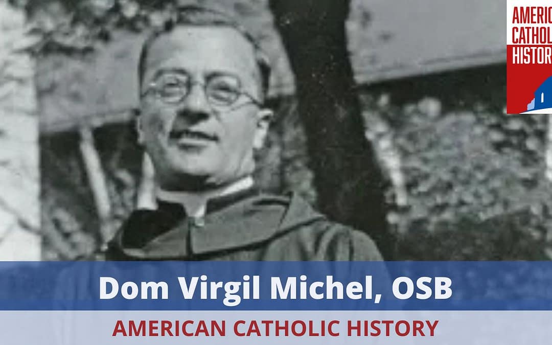 Dom Virgil Michel OSB header
