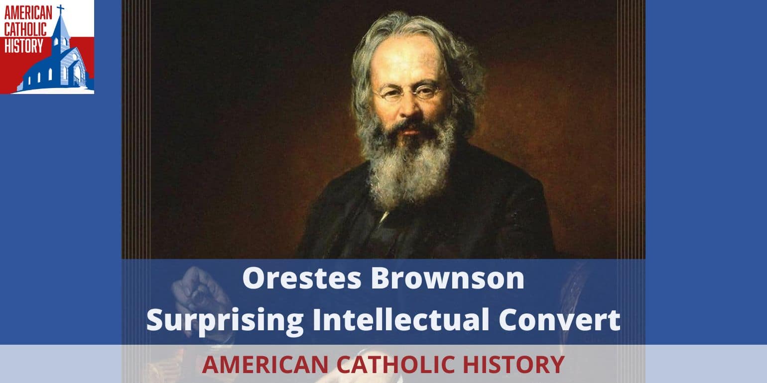 Orestes Brownson Conversion