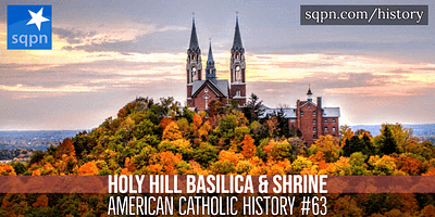 Holy Hill Basilica & Shrine