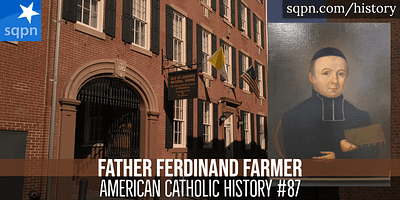 Father Ferdinand Farmer