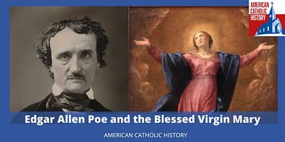Edgar Allan Poe and the Blessed Mother