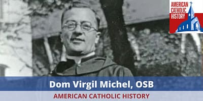 Dom Virgil Michel, OSB