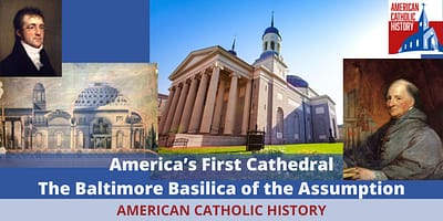 The Baltimore Basilica