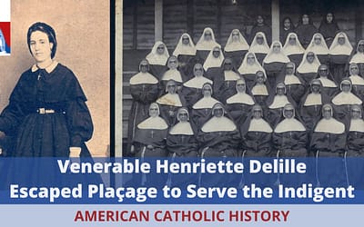 Venerable Henriette DeLille