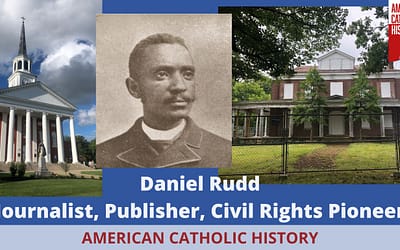 Daniel Rudd: Journalist, Civil Rights Pioneer