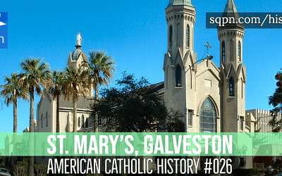 St. Mary’s, Galveston