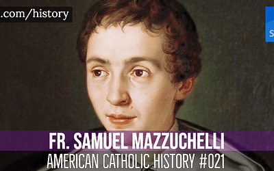 Fr. Samuel Mazzuchelli