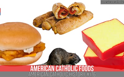 American Catholic Food: Creole, Cajun, Filet-o-Fish, Pepperoni Rolls, Monterey Jack, and Muskrat Fridays