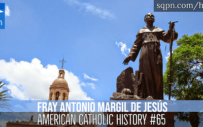 Ven. Antonio Margil de Jesús