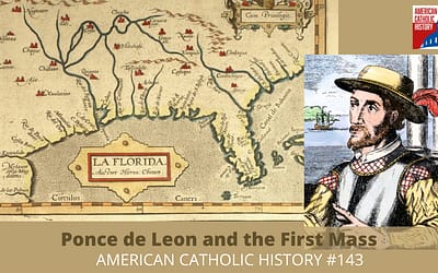 Ponce de Leon and the First Mass
