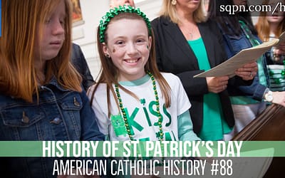The History of St. Patrick’s Day