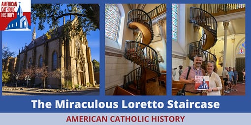 The Miraculous Loretto Staircase - American Catholic History The Miraculous Loretto Staircase