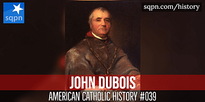 Bishop John Dubois header