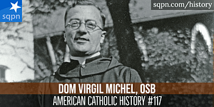 Dom Virgil Michel OSB header Dom Virgil Michel OSB