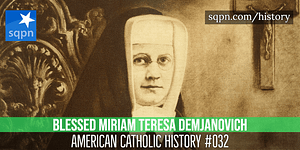 Blessed Miriam Demjanovich Blessed Miriam Demjanovich