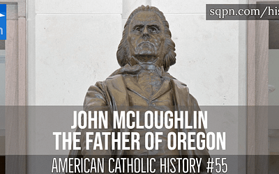 John McLoughlin, Father of Oregon