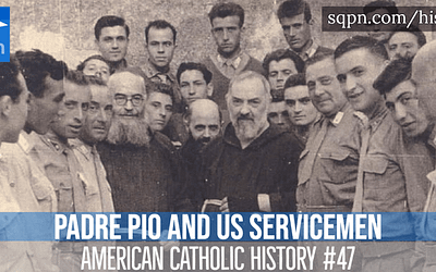 Padre Pio and US Servicemen