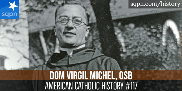Dom Virgil Michel, OSB