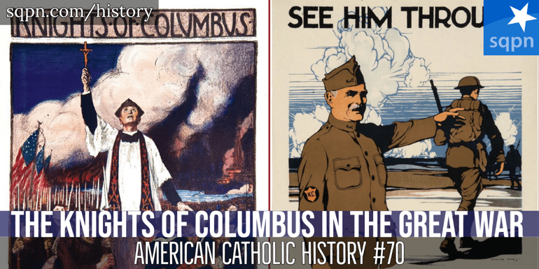 The Knights of Columbus in The Great War