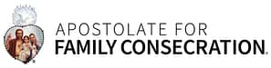 Apostolate for Family Consecration